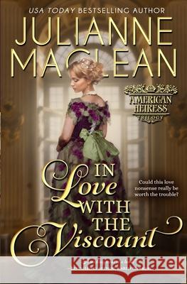 In Love With the Viscount Julianne MacLean 9781927675649