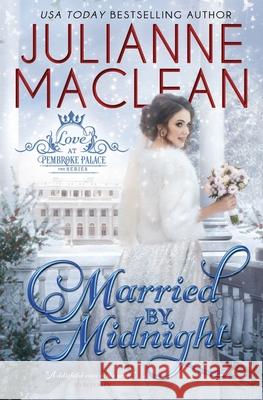 Married by Midnight Julianne MacLean 9781927675854 Julianne MacLean Publishing Inc.