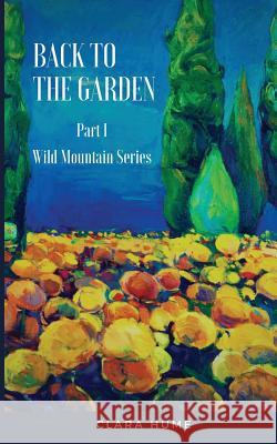 Back to the Garden Clara Hume 9781927685303