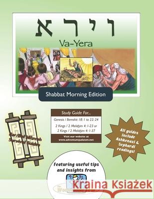 Bar/Bat Mitzvah Survival Guides: Va-Yera (Shabbat am) Michaelson Majs, Elliott 9781927740088 Adventure Judaism Classroom Solutions, Inc.