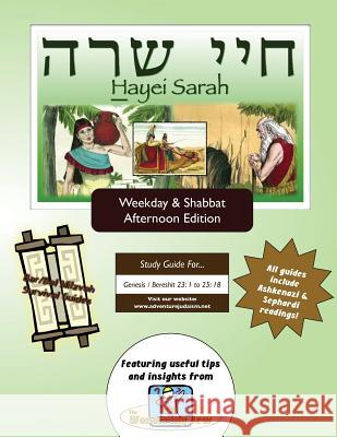 Bar/Bat Mitzvah Survival Guides: Hayei Sarah (Weekdays & Shabbat pm) Michaelson Majs, Elliott 9781927740118 Adventure Judaism Classroom Solutions, Inc.