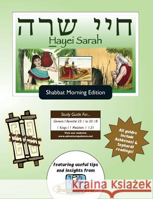 Bar/Bat Mitzvah Survival Guides: Hayei Sarah (Shabbat am) Michaelson Majs, Elliott 9781927740125 Adventure Judaism Classroom Solutions, Inc.