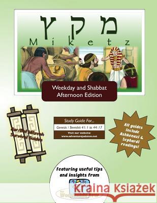 Bar/Bat Mitzvah Survival Guides: Miketz (Weekdays & Shabbat pm) Michaelson Majs, Elliott 9781927740347