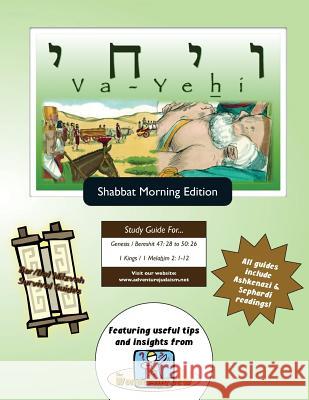 Bar/Bat Mitzvah Survival Guides: Va-Yehi (Shabbat am) Michaelson Majs, Elliott 9781927740408 Adventure Judaism Classroom Solutions, Inc.