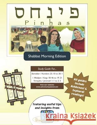 Bar/Bat Mitzvah Survival Guides: Pinhas (Shabbat am) Michaelson Majs, Elliott 9781927740583 Adventure Judaism Classroom Solutions, Inc.