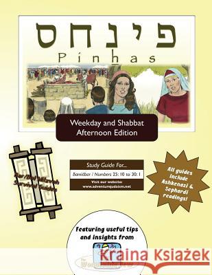 Bar/Bat Mitzvah Survival Guides: Pinhas (Weekdays & Shabbat pm) Michaelson Majs, Elliott 9781927740590 Adventure Judaism Classroom Solutions, Inc.