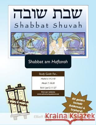 Bar/Bat Mitzvah Survival Guides: Shabbat Shuvah (Shabbat am Haftarah) Michaelson, Elliott 9781927740729