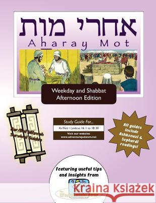 Bar/Bat Mitzvah Survival Guides: Aharay Mot (Weekdays & Shabbat pm) Michaelson Majs, Elliott 9781927740798