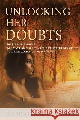 Unlocking Her Doubts Karen L. Abrahamson 9781927753545