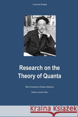 Research on the Theory of Quanta Vesselin Petkov, André Michaud, Fritz Lewertoff 9781927763988