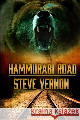 Hammurabi Road: A Tale of Northern Ontario Vengeance Steve Vernon 9781927765104 Stark Raven Press