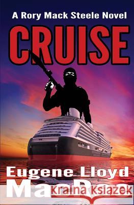 Cruise Eugene Lloyd MacRae 9781927767139 Eugene Lloyd MacRae