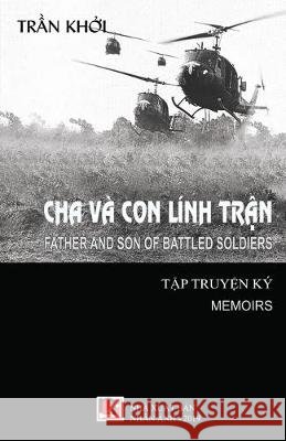 Cha Và Con Lính Trận Tran, Khoi 9781927781944