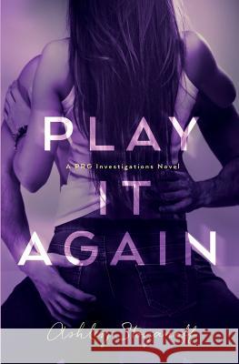 Play It Again Ashley Stoyanoff 9781927806111 Ashley Stoyanoff Books