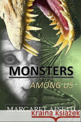 Monsters Among Us Rouge Publishing Margaret Afseth 9781927828502 Rouge Publishing