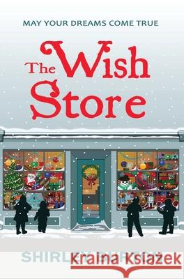 The Wish Store Shirley Burton 9781927839430 High Street Press