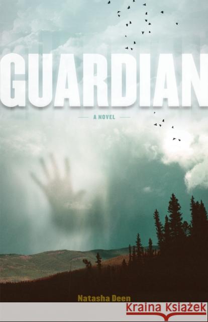 Guardian Volume 1 Natasha Deen 9781927855096