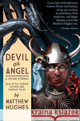 Devil or Angel and Other Stories Matthew, Dr Hughes 9781927880067