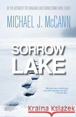 Sorrow Lake Michael J. McCann 9781927884027 Plaid Raccoon Press