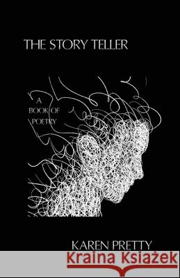 The Story Teller Karen Pretty 9781927884386 Plaid Raccoon Press