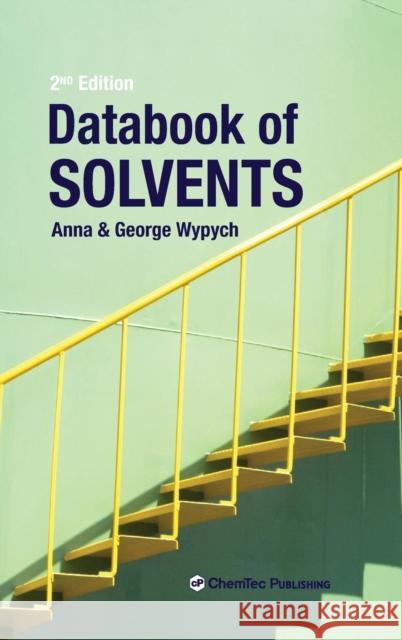 Databook of Solvents Anna Wypych George Wypych 9781927885451