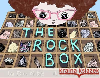 The Rock Box Don McKay Sally McKay 9781927917985