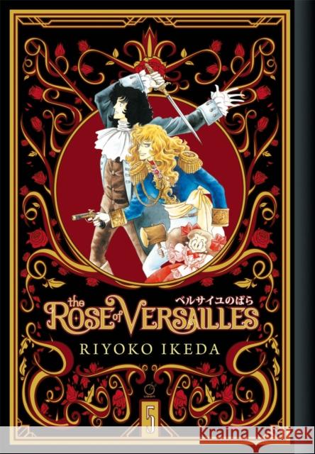 The Rose of Versailles Volume 5 Ryoko Ikeda 9781927925973 Udon Entertainment Corp