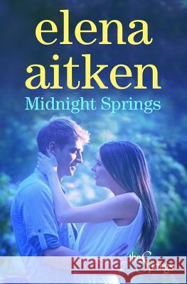 Midnight Springs Elena Aitken 9781927968185