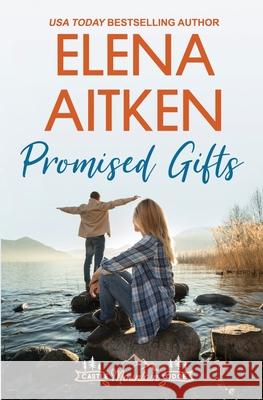 Promised Gifts Elena Aitken 9781927968697 Ink Blot Communications