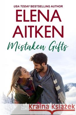 Mistaken Gifts Elena Aitken 9781927968727