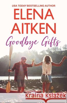 Goodbye Gifts Elena Aitken 9781927968741