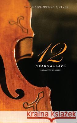 Twelve Years a Slave    9781927970089 Engage Books