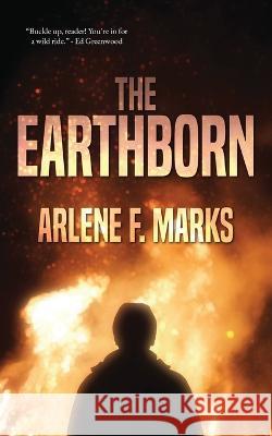 The Earthborn Arlene F Marks   9781928011965 Brain Lag