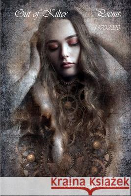 Out of Kilter: Poems: 1970-2020 Bernell MacDonald 9781928020202