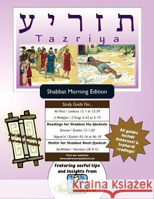 Bar/Bat Mitzvah Survival Guides: Tazriyah (Shabbat am) Michaelson Majs, Elliott 9781928027690 Adventure Judaism Classroom Solutions, Inc.