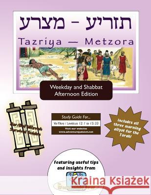 Bar/Bat Mitzvah Survival Guides: Tazriyah-Metzora (Weekdays & Shabbat pm) Michaelson Majs, Elliott 9781928027744 Adventure Judaism Classroom Solutions, Inc.