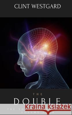 The Double Clint Westgard 9781928035442 Lost Quarter Books