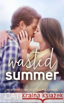 Wasted Summer Cathryn Fox 9781928056089 Cathryn Fox