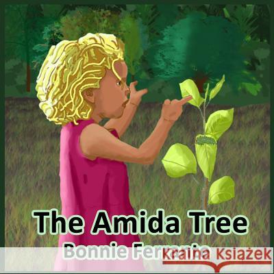 The Amida Tree Bonnie Ferrante 9781928064220 Single Drop Publishing