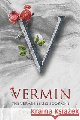 Vermin Ardin Patterson 9781928094746 Love Knot Books