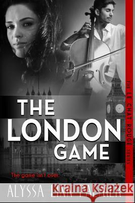 The London Game Alyssa Linn Palmer 9781928098065