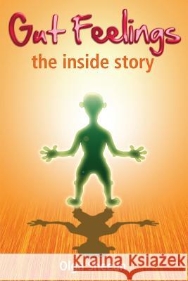 Gut Feelings: The inside story Evans, Lewis 9781928103011 Insideout Media