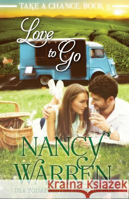 Love to Go Nancy Warren 9781928145271 Ambleside Publishing