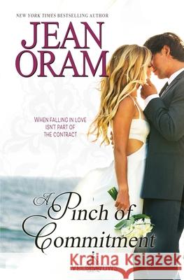 A Pinch of Commitment Jean Oram 9781928198420 Oram Productions