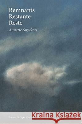 Remnants Restante Reste Annette Snyckers 9781928215592 Modjaji Books