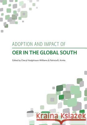 Adoption and impact of OER in the Global South Hodgkinson-Williams, ﻿﻿che 9781928331483 African Minds