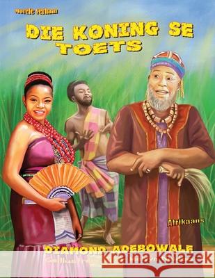 Die Koning se Toets Melvyn Naidoo Diamond Adebowale 9781928348979 Verity Publishers