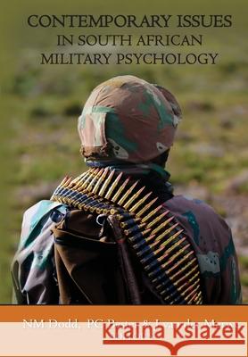 Contemporary Issues in South African Military Psychology Nicole Dodd Petrus C. Bester Justin Van Der Merwe Va 9781928480624 Sun Press