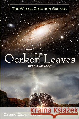 The Oerken Leaves Thomas C. Booher 9781928672050