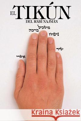 El Tikún del Rabí Najmán: El Remedio General (Tikún HaKlalí) Greenbaum, Abraham 9781928822189 Breslov Research Institute